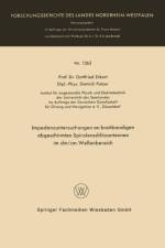 Impedanzuntersuchungen an Breitbandigen Abgeschirmten Spiralenschlitzantennen Im DM/CM-Wellenbereich af Gottfried Eckart