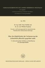 UEber Die Moeglichkeiten Der Verbesserung Der Lichtechtheit Pflanzlich Gegerbter Leder af Hans Herfeld