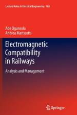Electromagnetic Compatibility in Railways af Ade Ogunsola