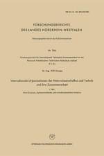 Internationale Organisationen der Naturwissenschaften und Technik und ihre Zusammenarbeit af Will Grosse