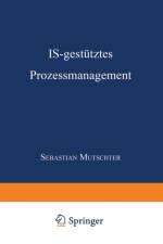 Is-Gestutztes Prozessmanagement