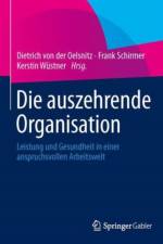 Die Auszehrende Organisation