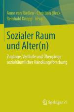 Sozialer Raum Und Alter(n)