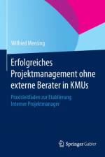Erfolgreiches Projektmanagement Ohne Externe Berater in Kmus af Wilfried Mensing