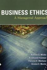 Business Ethics af Andrew Wicks
