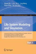 Life System Modeling and Simulation