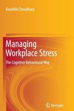 Managing Workplace Stress af Koushiki Choudhury