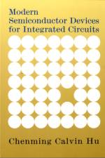 Modern Semiconductor Devices for Integrated Circuits af Chenming Hu