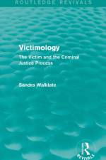 Victimology (Routledge Revivals) af Sandra (University of Liverpool Walklate