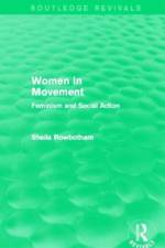Women in Movement (Routledge Revivals) af Sheila (University of Manchester Rowbotham