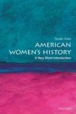 American Women's History af Susan (General editor Ware
