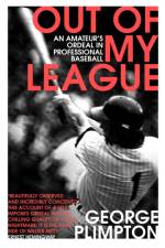 Out of my League af George Plimpton