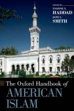 The Oxford Handbook of American Islam