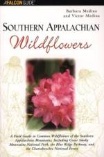 Southern Appalachian Wildflowers af Barbara Medina