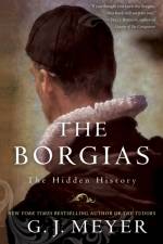 The Borgias af G. J. Meyer