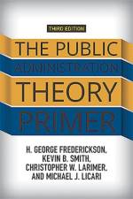The Public Administration Theory Primer af H. George Frederickson