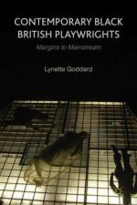 Contemporary Black British Playwrights af L. Goddard