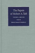 The Papers of Robert A. Taft vol 1; 1889-1938 af Kent State University