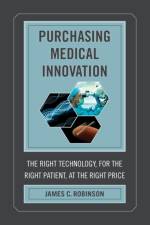 Purchasing Medical Innovation af James C. Robinson