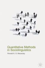 Quantitative Methods in Sociolinguistics af Ronald Macaulay