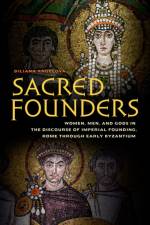 Sacred Founders af Diliana N. Angelova