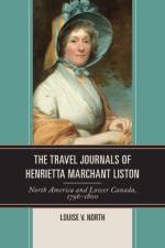 The Travel Journals of Henrietta Marchant Liston af Louise V. North
