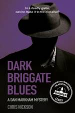 Dark Briggate Blues af Chris Nickson