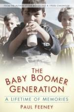 The Baby Boomer Generation af Paul Feeney