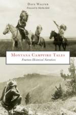 Montana Campfire Tales af Dave Walter