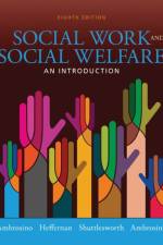 Empowerment Series: Social Work and Social Welfare af Rosalie (The University of Texas at San Antonio) Ambrosino