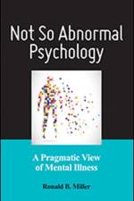 Not So Abnormal Psychology af Ronald B. Miller