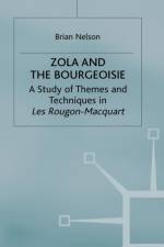 Zola and the Bourgeoisie af Brian Nelson
