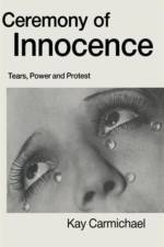 Ceremony of Innocence af Kay Carmichael