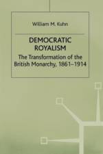 Democratic Royalism af W. Kuhn