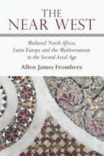 The Near West af Allen James (Associate Professor of History Fromherz
