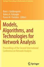 Models, Algorithms, and Technologies for Network Analysis