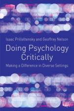 Doing Psychology Critically af Geoffrey Nelson