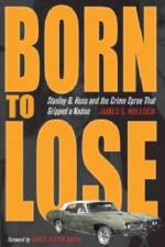 Born to Lose af James G. Hollock