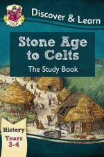 KS2 History Discover & Learn: Stone Age to Celts Study Book (Years 3 & 4) af CGP Books