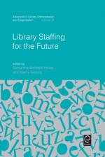 Library Staffing for the Future