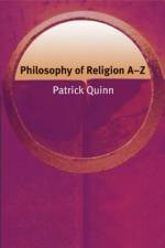 Philosophy of Religion AZ af Patrick Quinn