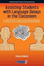 Assisting Students with Language Delays in the Classroom af Francesca Bierens