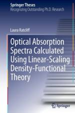 Optical Absorption Spectra Calculated Using Linear-Scaling Density-Functional Theory af Laura Ratcliff