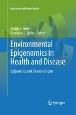 Environmental Epigenomics in Health and Disease