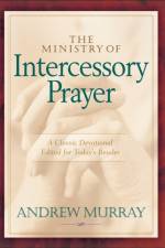 The Ministry of Intercessory Prayer af Andrew Murray