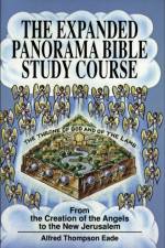 The Expanded Panorama Bible Study Course af Alfred Thompson Eade