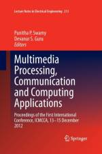 Multimedia Processing, Communication and Computing Applications