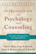 Introduction to Psychology and Counseling – Christian Perspectives and Applications af Paul D. Meier