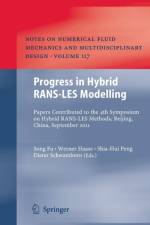 Progress in Hybrid RANS-LES Modelling