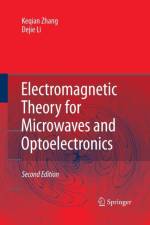 Electromagnetic Theory for Microwaves and Optoelectronics af Kequian Zhang